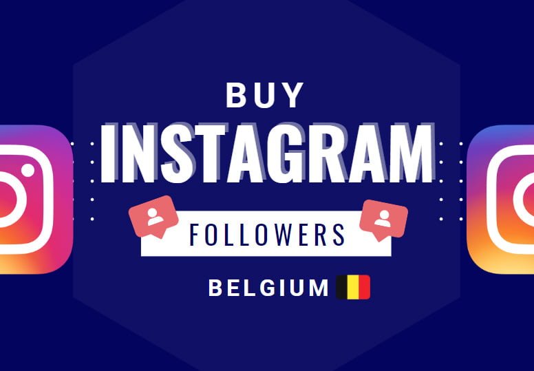 Buy Instagram Followers Belgium Buy Instagram Followers Belgium