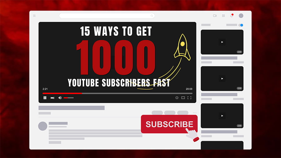 15 Ways To Get 1000 YouTube Subscribers Fast