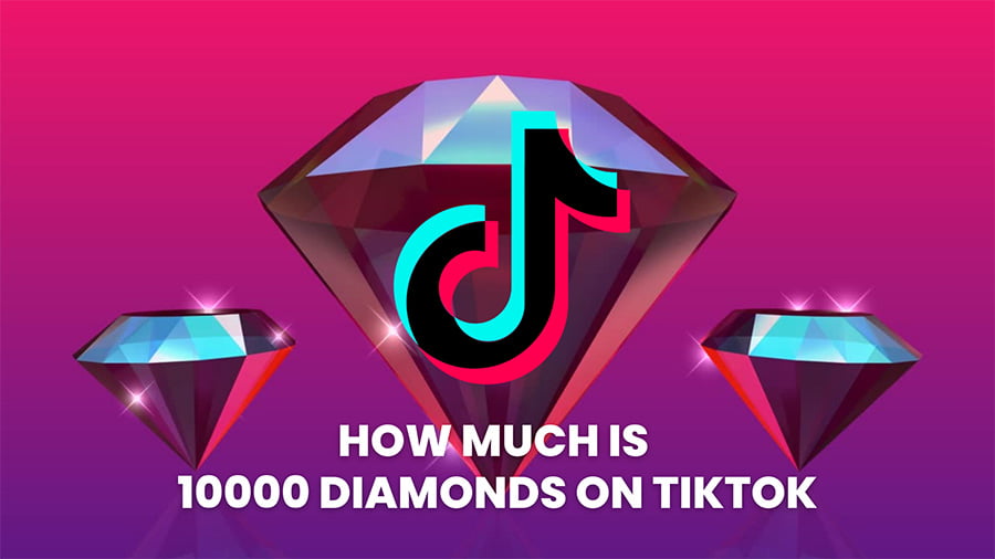 How Much Is 10000 Diamonds On TikTok?