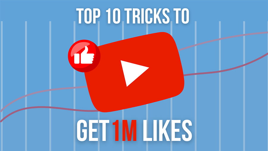 Top 10 Tricks To Get 1 Million Likes On YouTube